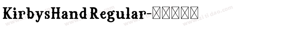 KirbysHand Regular字体转换